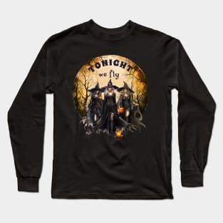 Tonight we fly Long Sleeve T-Shirt